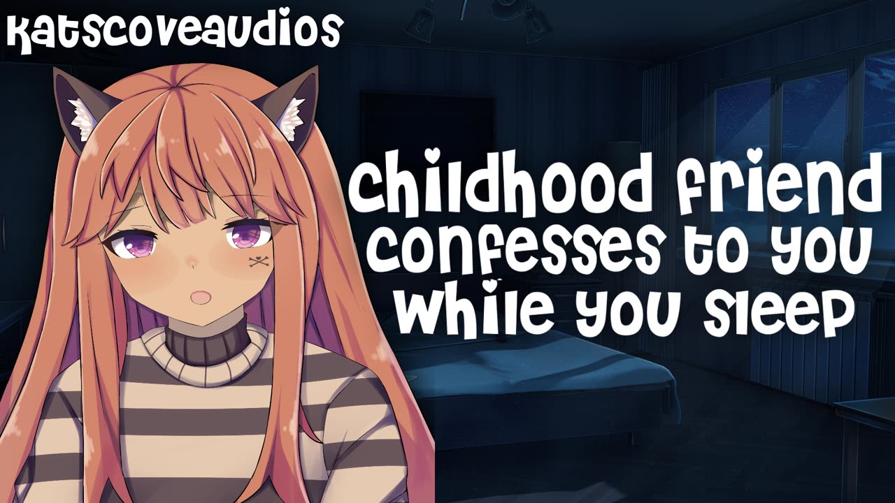 Your childhood friend Confesses to You While You Sleep (Friends to Lovers) asmr [reupload archive]