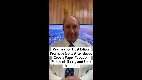 WaPo Editor Promptly Quits After Bezos Orders Paper Focus on Personal Liberty and Free Markets