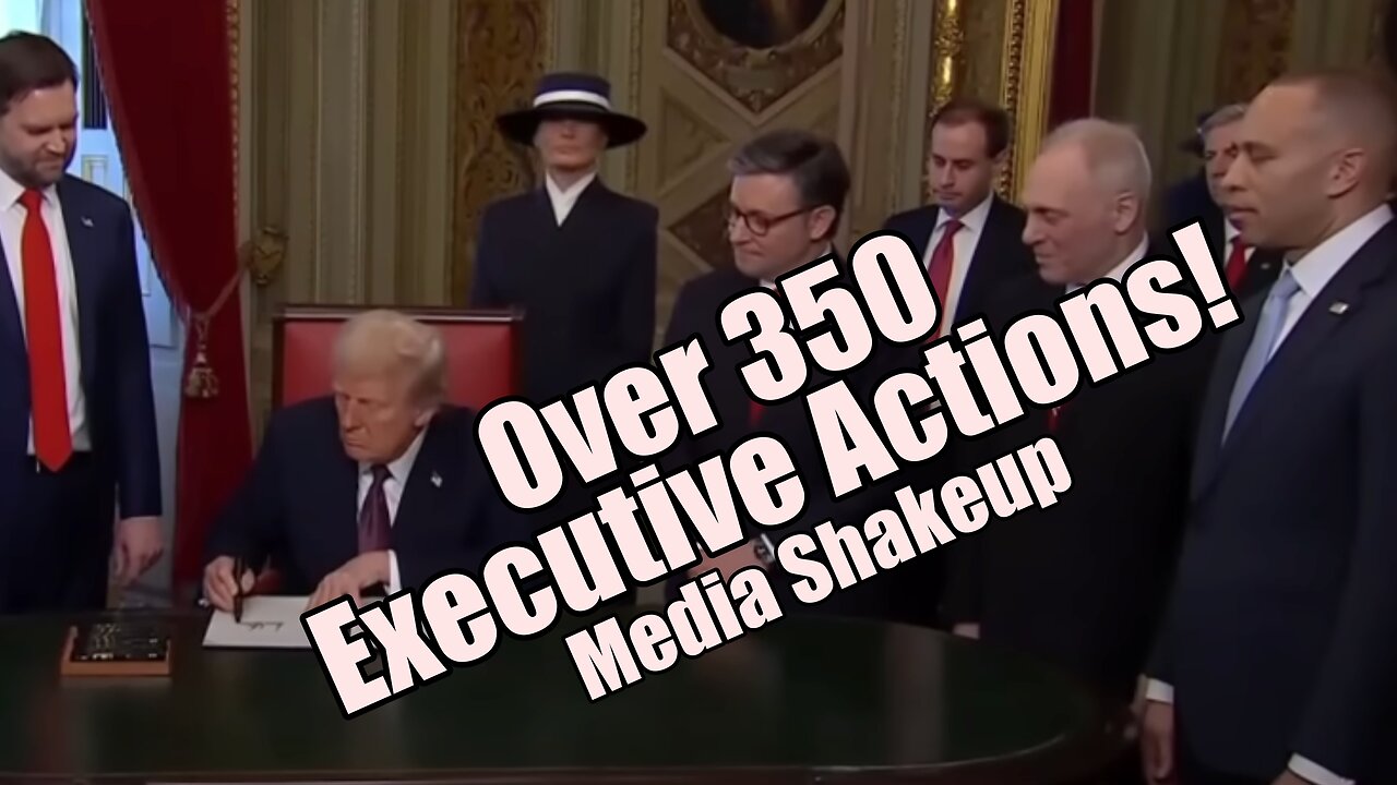 Over 350 Executive Actions! Media Shakeup. Dr. Freeman Interview. B2T Show, Jan 28, 2025