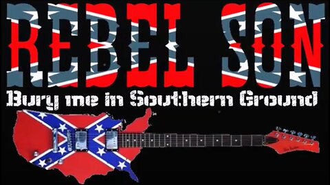 REBEL SON - Burry me in Southern Ground (Subtítulos español-inglés)