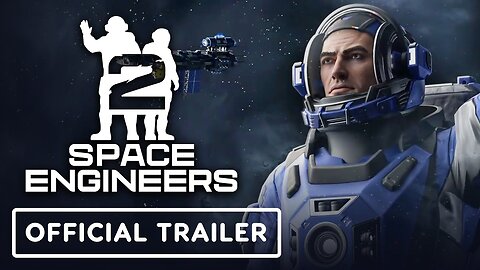 Space Engineers 2 Alpha - Official Vertical Slice 1.1 Update Trailer