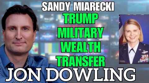 Jon Dowling & Sandy Miarecki Discuss Trump, Military & The Wealth Transfer Updates March 2025