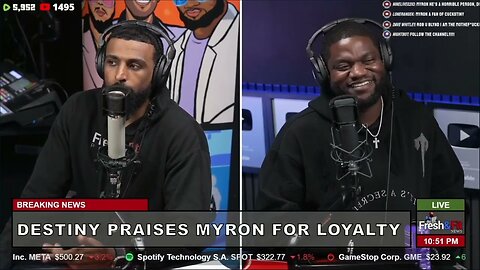 Myron Doubles Down On His Respect For DESTINTY