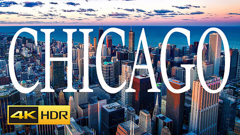 CHICAGO 4K Ultra HD 60fps DRONE Video With Relaxing Music Chicago The Largest City in USA 4k video