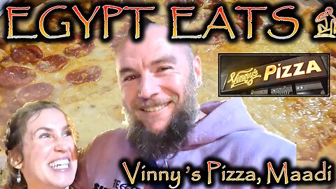 We Tried Egyptian Pizza! Vinny's Pizza | Maadi, Egypt (Episode 24)