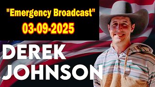 Derek Johnson, Charlie Ward & Drew Demi HUGE Intel Mar 9: "Emergency Broadcast"