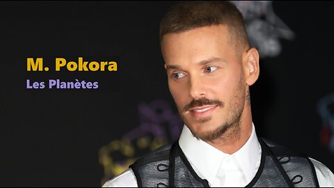 M. Pokora - Les Planètes (Extended)