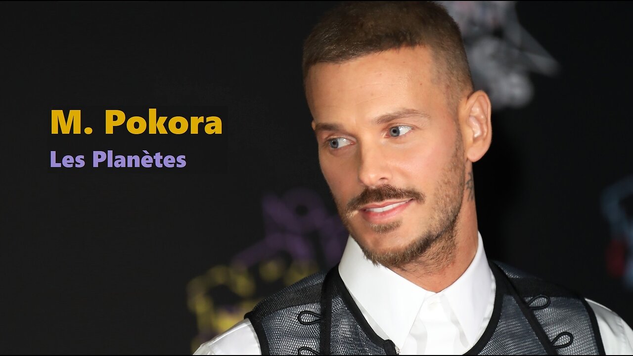 M. Pokora - Les Planètes (Extended)