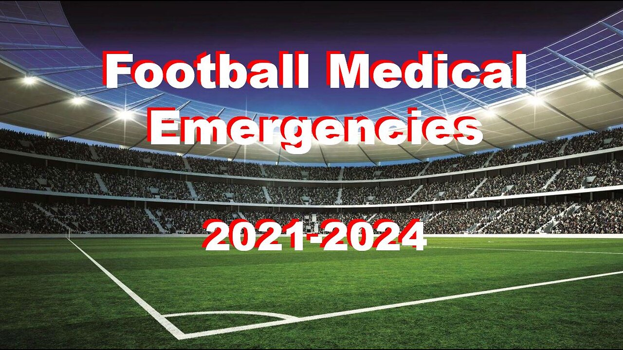 Football - Medical Emergencies 2021-2024