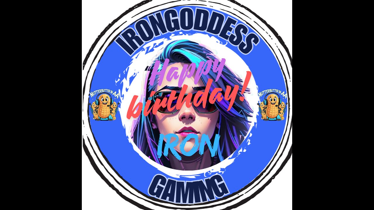 [18+] #24Hours #Multistream Let's celebrate with the wonderful IronGoddess!! It's her birthday! <3