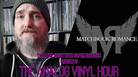 (Live Radio & Chat) The Analog Vinyl Hour - Matchbook Romance - Voices (Now Playing)