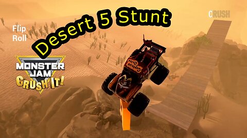 Monster Jam Crush It! | Desert 5 Stunt