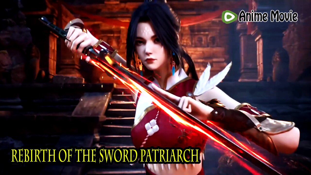Anime Movies 🌟 EP10 Highlight - English Animation【Rebirth of the Sword Patriarch】