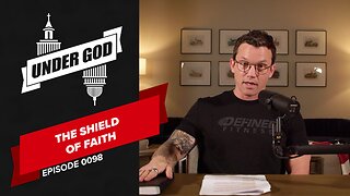 0098 | Shield Of Faith