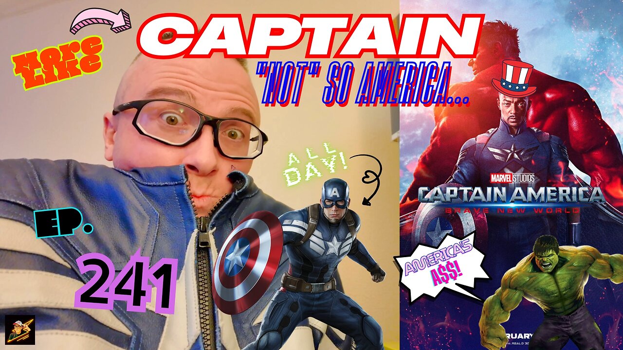 Ep. 241 Captain ‘Murica 4! Yes, New World Order (Hands-down one of the WORST films EVER made…)