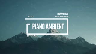 MokkaMusic: Piano Ambient Documentary Vlog - Morning Mist