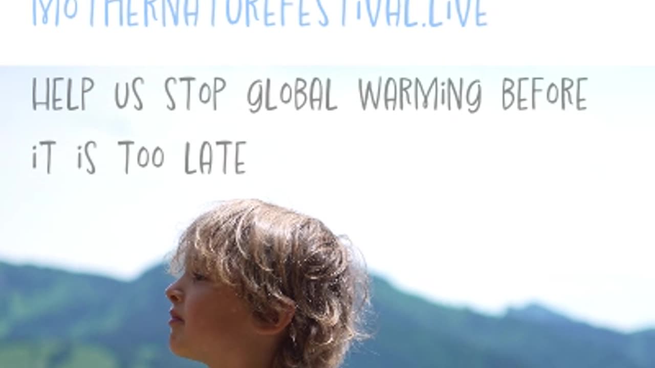 PSA: Help Mother Nature Stop Global Warming
