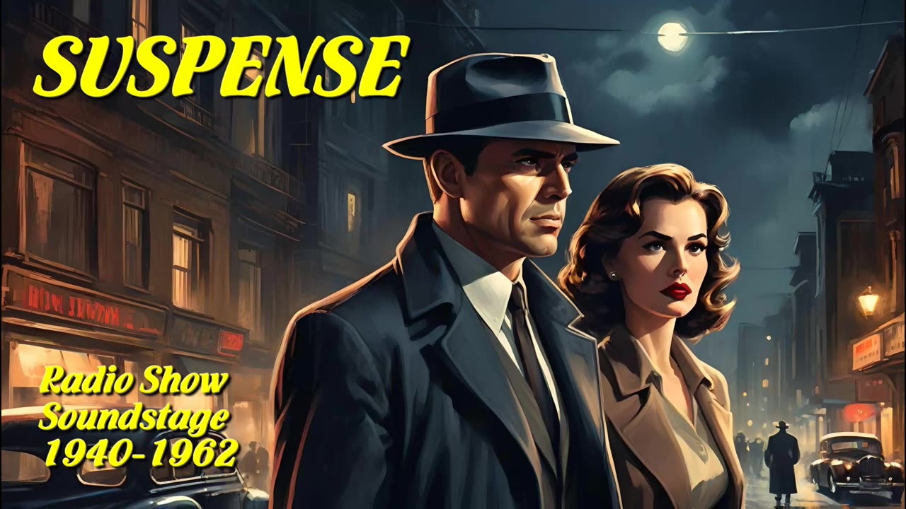 Suspense 885 The Man Who Knew How To Hate