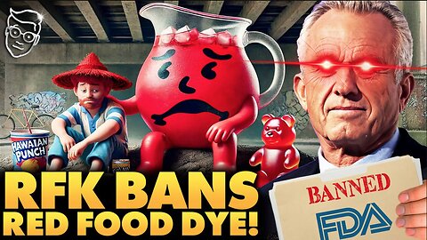 RFK Jr. VICTORY: FDA Announces BAN on 'Red Dye 3' as Cancer Risks REVEALED | 'RFK Was Right - MAHA’