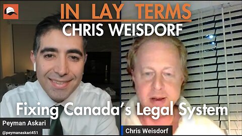 Chris Weisdorf | EP 143 | Courts, Corruption & Fixing Canada’s Legal System