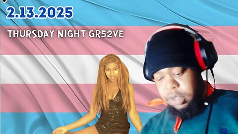 2.13.2025 - Groovy Jimmy 52 - Thursday night Gr52ve