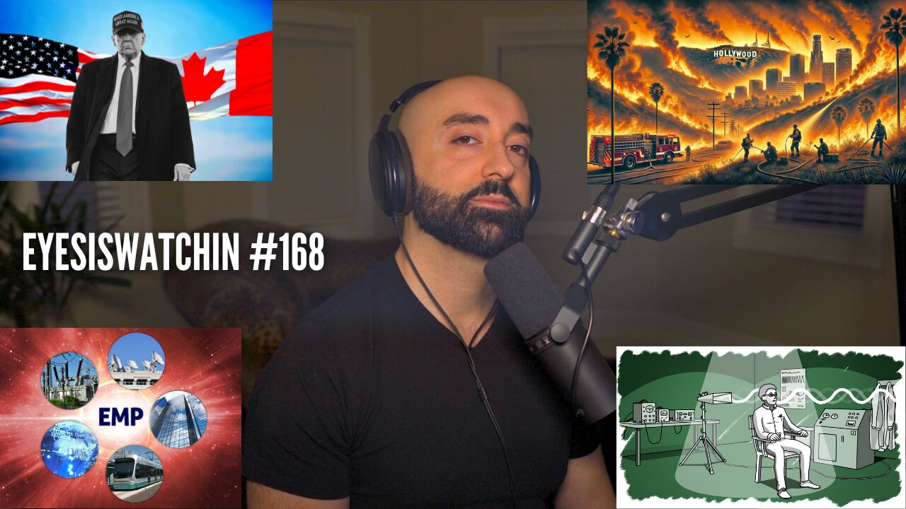 EyesIsWatchin #168 – LA Burns, Trump’s Club of Rome, Trudeau’s Forced Exit & Deagle Report Confirmed