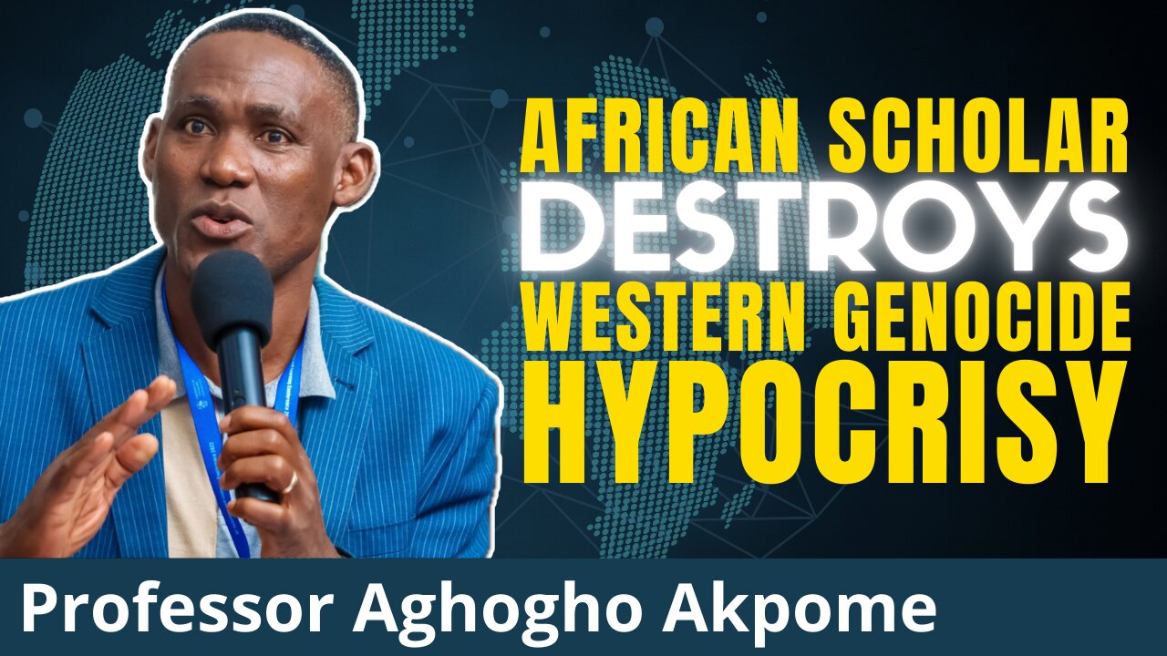 West Losing NARRATIVE CONTROL After 500 Years Of Global Genocide | Prof. Aghogho Akpome