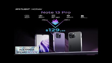 World Premiere HOTWAV Note 13 Pro Smartphone 6.6'' HD+ Android 13 16GB+256GB Review