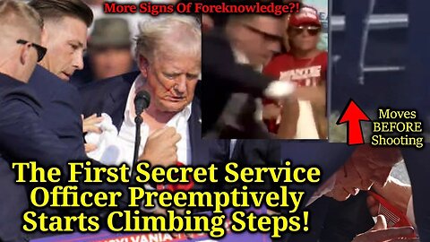 More Signs Of Foreknowledge: First Secret Service Agent Starts Climbing Step BEFORE The Shooting