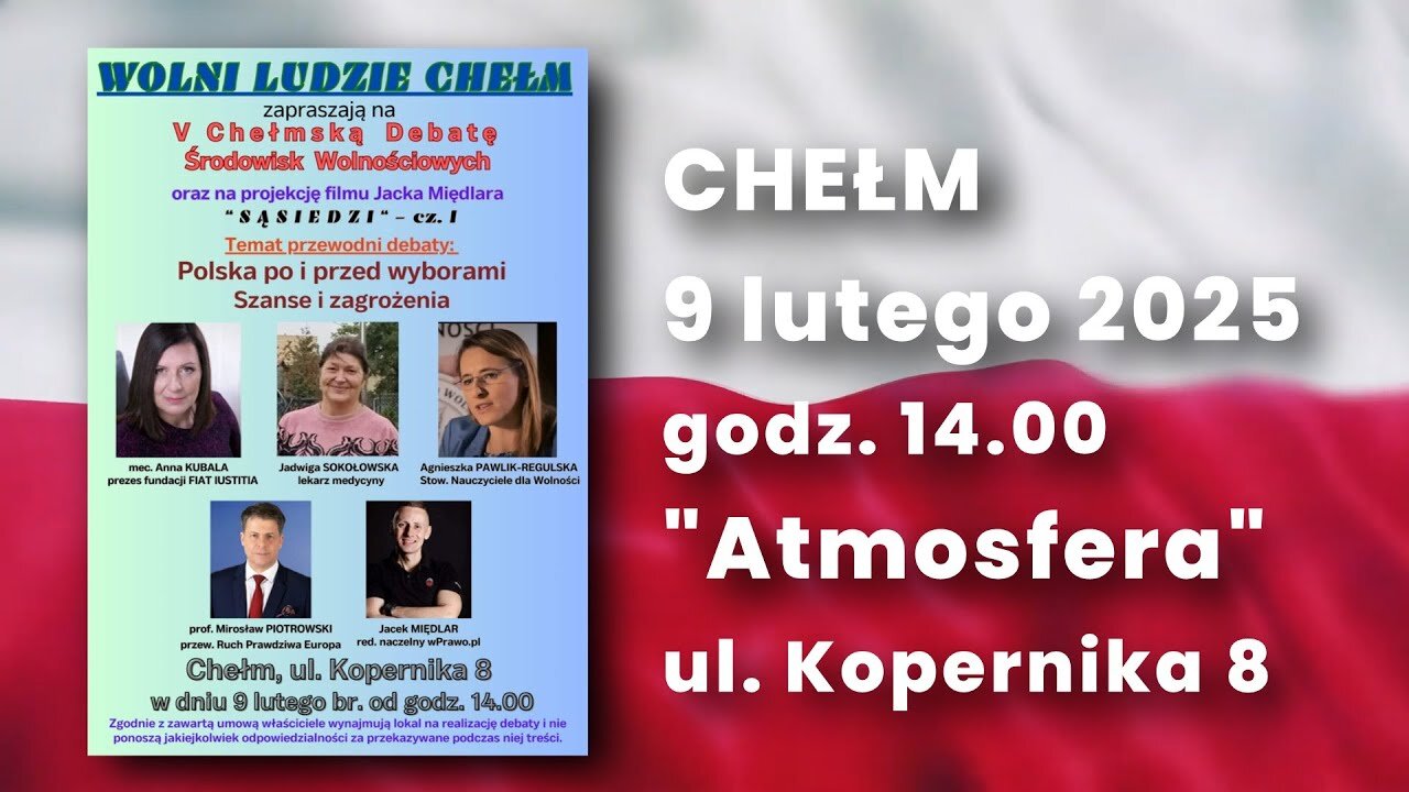 V. Chełmska Debata Środowisk Wolnościowych - Chełm, 9 lutego 2025