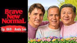 Brave New Normal Ep. 069 - Andy Lee: Exposing Liberal Corruption