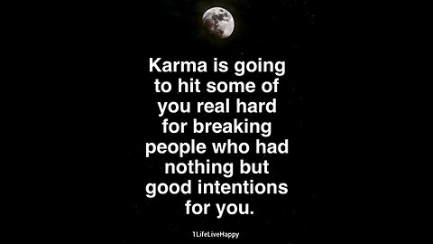 karma is going