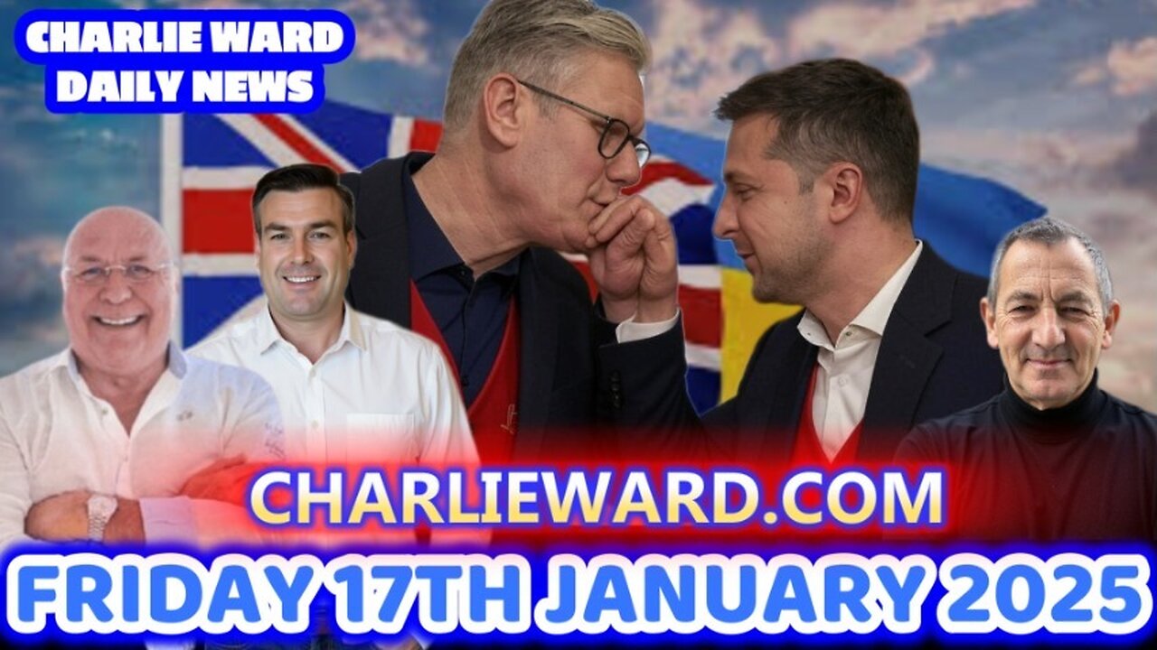 CHARLIE WARD DAILY NEWS WITH PAUL BROOKER & WARREN THORNTON FRIDAY 17TH JANUARY 2025