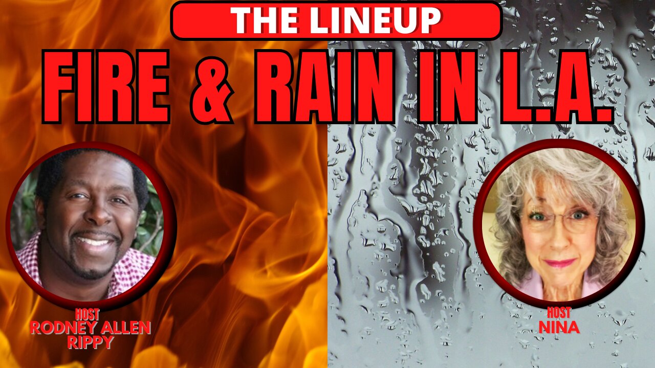 FIRE & RAIN IN L.A. | THE LINEUP