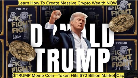 $TRUMP Meme Coin Token Hits $72 Billion Market Cap