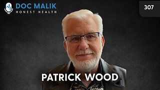 #307 - Patrick Wood: Technocracy Unmasked