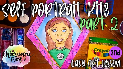 Self Portrait Kite Part 2: Painting and Frame - Easy Art Lesson for Homeschools and Classrooms