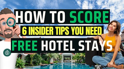 What’s the Secret to Getting Free Hotel Stays?