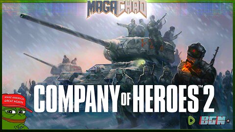 Chad Plays Company of Heroes 2! [Part 01]