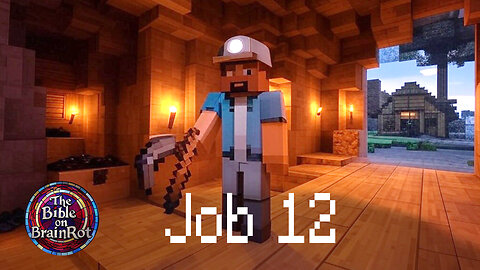 Job 12 | The Bible on BrainRot