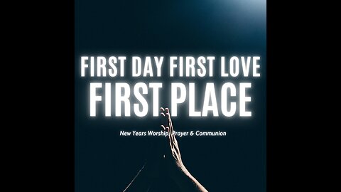 First Day, First Love, First Place | Life Chapel | 1.1.25