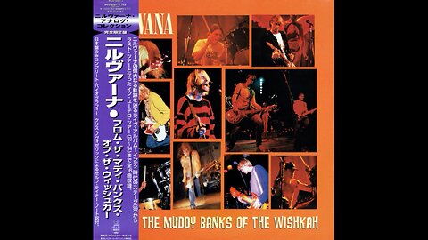 Nirvana - From The Muddy Banks Of The Wishkah (Japan) 1996 2xLP