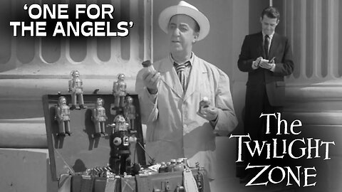 Twilight Zone: One For The Angels (1959–1964 TV Series) | Summary: A sidewalk pitchman's deal with Death.