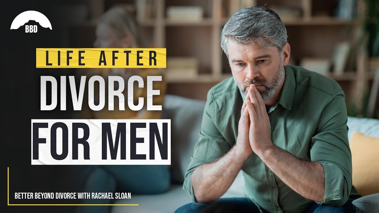 Life After Divorce For Men - Are these simple mistakes keeping you stuck?