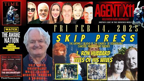 AGENT X11: EP 131: SKIP PRESS: UNTIMELY DEATHS OF THE CHURCH OF SCIENTOLOGY