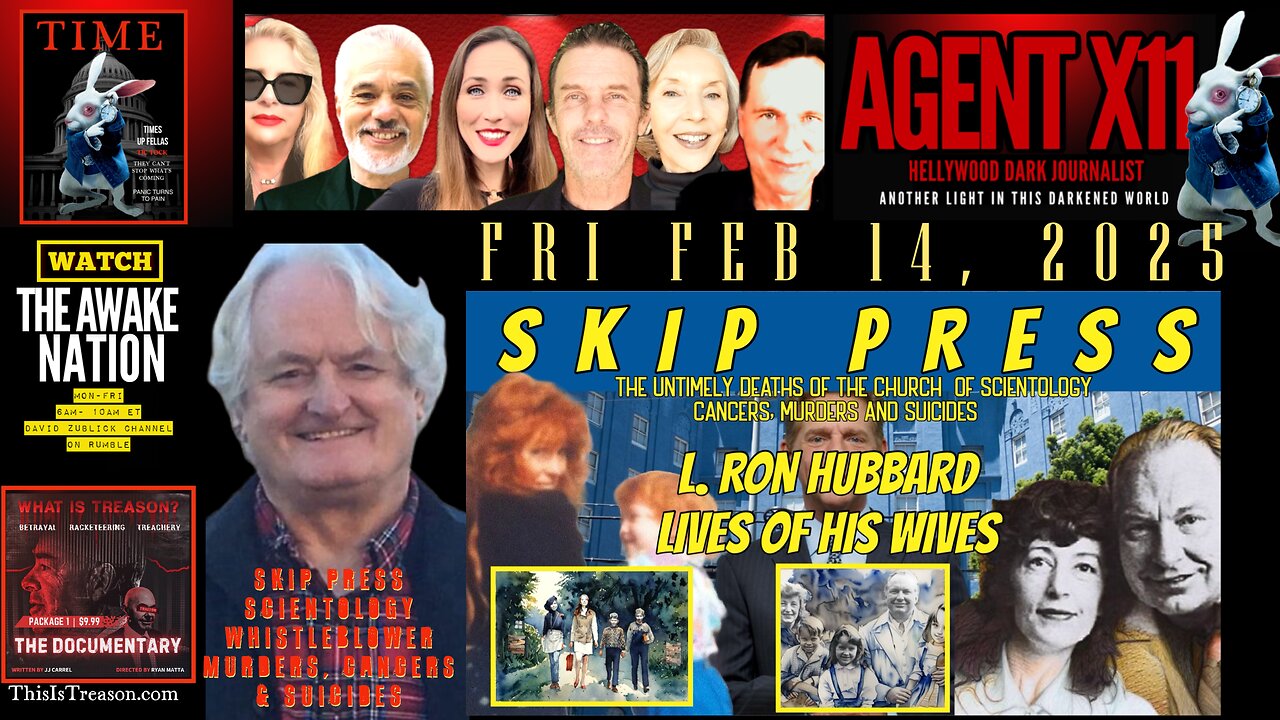 AGENT X11: EP 131: SKIP PRESS: UNTIMELY DEATHS OF THE CHURCH OF SCIENTOLOGY