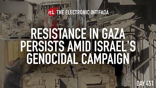 ⁠Resistance in Gaza persists amid Israel's genocidal campaign, with Jon Elmer