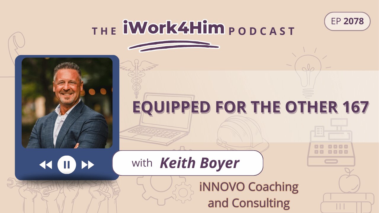 Ep 2078: Equipped for the Other 167