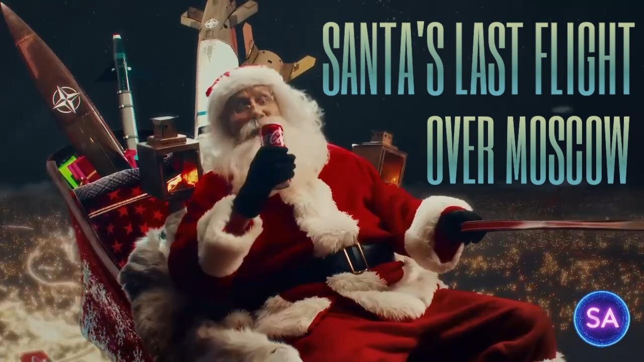 Santa's Last Flight Over Moscow (Russian Anti-NATO Propaganda)