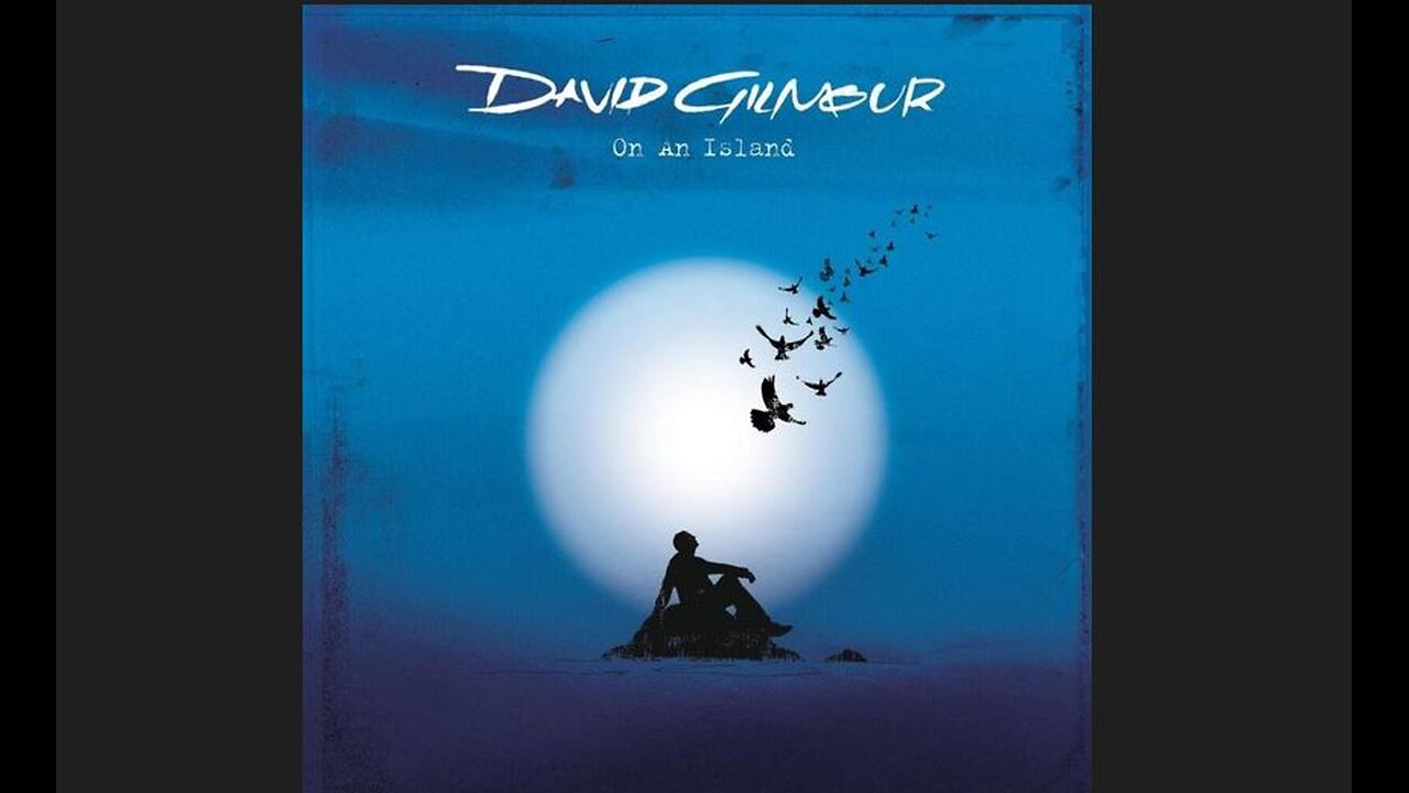 David Gilmour - On An Island (2006) [Complete CD] Europe